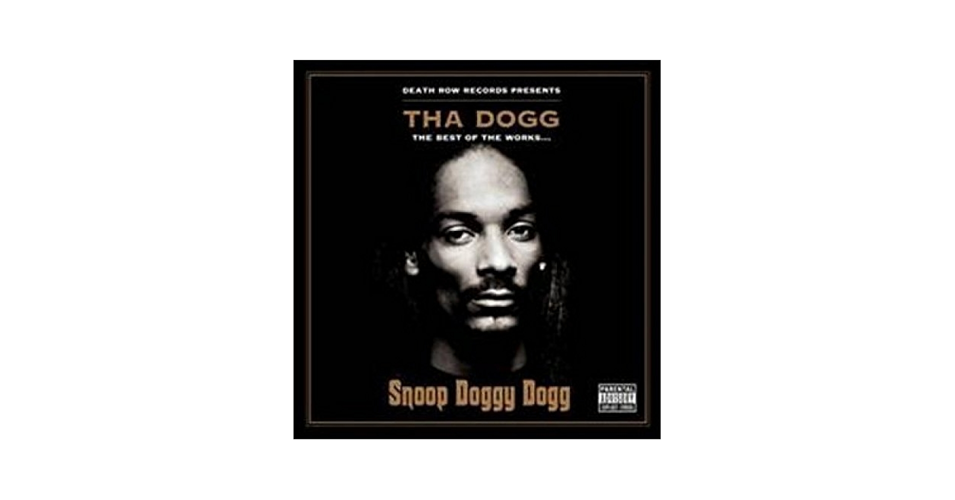 Snoop Doggy Dogg - Tha Dogg: Best of the Works - Amazon.com